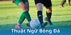 thuật ngữ bóng đá